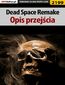 Dead Space Remake. Poradnik do gry Dead Space Remake. Poradnik do gry