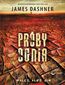 Próby ognia. Seria Więzień labiryntu. Tom 2