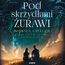 Pod skrzydłami żurawi