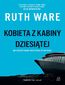 Kobieta z kabiny dziesiątej