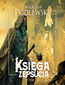 Księga zepsucia. Tom 1