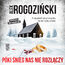 Póki śnieg nas nie rozłączy