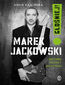 Marek Jackowski. Głośniej!. Historia twórcy Maanamu
