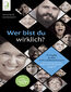Wer bist du wirklich?: Ein Guide zu den 16 Persönlichkeitstypen ID16