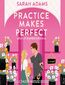 Practice Makes Perfect. Lekcje randkowania