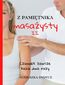 Z pamiętnika masażysty (Tom II). Z pamiętnika masażysty. Człowiek zawsze kicha dwa razy