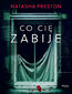 Co cię zabije