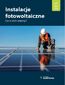 Instalacje fotowoltaiczne. Co o nich wiemy?