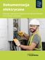 Dokumentacja elektryczna. Dziesięć najpopularniejszych wzorów protokołów dla każdego elektryka!