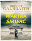 Cormoran Strike prowadzi śledztwo (#7). Wartka śmierć