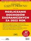 Rozliczanie dochodów zagranicznych za 2022 rok