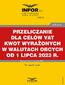 Przeliczanie dla celów VAT kwot wyrażonych w walutach obcych od 1 lipca 2023 r