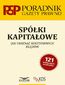 Spółki kapitałowe Jak uniknąć kosztownych błędów