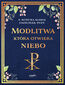 Modlitwa, która otwiera niebo