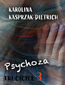 Truciciel 3. Psychoza