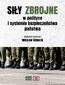 Siły zbrojne w polityce i systemie bezpieczeństwa państwa
