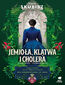 Jemioła, klątwa i cholera. Saga rodu Tyszkowskich. Tom 3