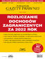 Rozliczanie dochodów zagranicznych za 2022 rok