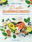 Dieta długowieczności Dieta długowieczności
