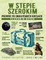 W stepie szerokim. Podróż po ukraińskich Kresach