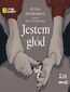 Jestem głód Jestem głód