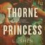 Thorne Princess