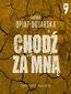 Chodź za mną