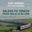 Daleko po torach. Przez Rosję aż do Chin