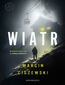 Wiatr. Jakub Tyszkiewicz. Tom 1