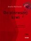 Do pierwszej krwi