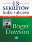 13 sekretów ludzi sukcesu 13 sekretów ludzi sukcesu