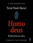 Homo deus. Krótka historia jutra. Nowe wydanie z przedmową autora