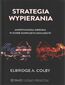 Strategia wypierania. Amerykańska obrona w dobie konfliktu mocarstw
