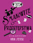 Smakowite przestępstwa. Zbrodnia niezbyt elegancka, tom 6