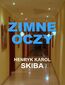 Zimne oczy