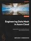 Engineering Data Mesh in Azure Cloud. Implement data mesh using Microsoft Azure's Cloud Adoption Framework