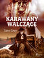 Karawany walczące
