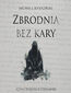 Zbrodnia bez kary