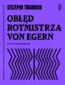 Obłęd rotmistrza von Egern