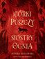 Córki puszczy, siostry ognia Córki puszczy, siostry ognia