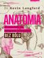 Anatomia. Przewodnik dla lubiących rozkminiać bez bólu