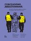 Tymczasowe aresztowanie. Standardy, które nie przyjęły się w Polsce. Dlaczego jest źle? Jak powinno być?