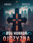 Bóg, Horror, Ojczyzna