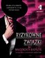 Ryzykowne związki