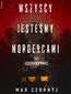 Wszyscy jesteśmy mordercami