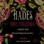 Hades (#1). Hades. Król Podziemia. God's fate
