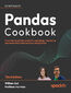 Pandas Cookbook.  Practical recipes for scientific computing, time series, and exploratory data analysis using Python - Third Edition