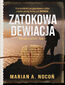 Trylogia Seton (Tom III). Zatokowa dewiacja Trylogia Seton (Tom III). Zatokowa dewiacja