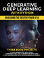 Generative Deep Learning with Python. Unleashing the Creative Power of AI by Mastering AI and Python