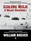 Szalone misje II wojny światowej